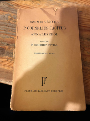 Dr. Schmidt Attila - Szemelvnyek P. Cornelius Tacitus Annalesbl
