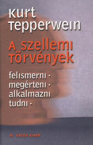 Kurt Tepperwein - A szellemi t�rv�nyek