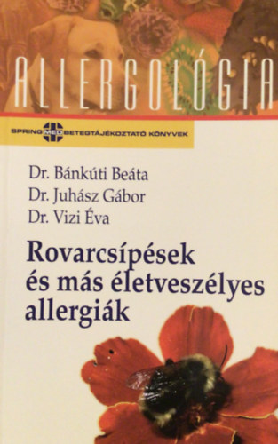 B�nk�ti-Juh�sz-Vizi Dr. - Rovarcs�p�sek �s m�s �letvesz�lyes allergi�k