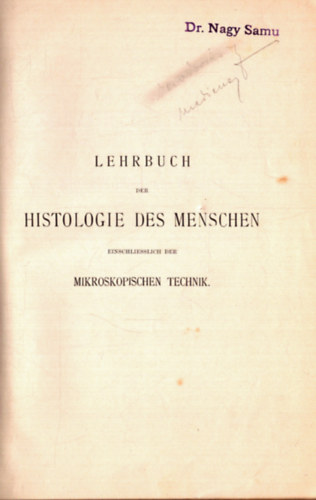 M. von Davidoff A. A. B�hm - Lehrbuch der Histologie des Menschen (1903)