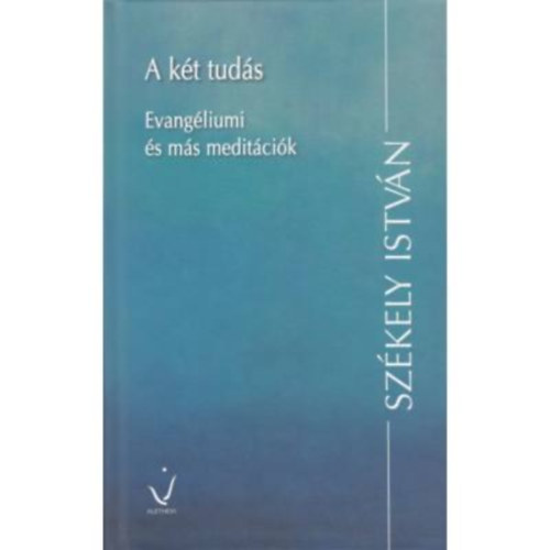 Szkely Istvn - A kt tuds