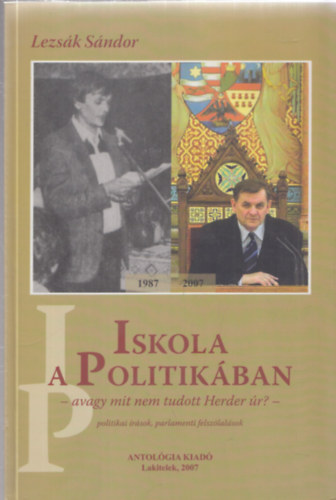 Lezs�k S�ndor - Iskola a politik�ban (dedik�lt)