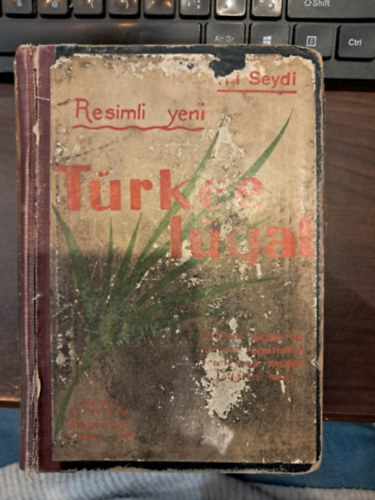 Ali Seydi - Resimli Yeni Türkçe Lugat 40000 Lugati Havi - Új török szótár képekkel