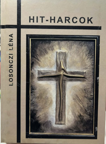 Losonczi L�na - Hit-harcok