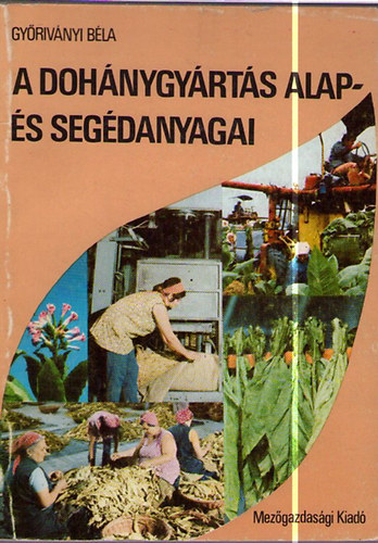 Gyrivnyi Bla - A dohnygyrts alap- s segdanyagai