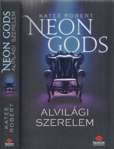 Katee Robert - Neon Gods - Alvilgi szerelem