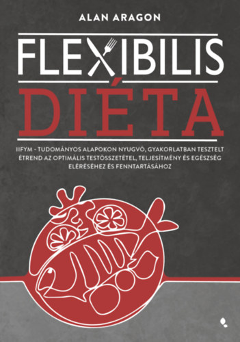 Alan Aragon - Flexibilis di�ta