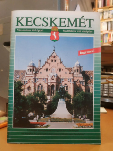 Nmet Sndor - Kecskemti Vroskalauz trkppel 1. kiads, 1996