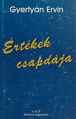 Gyertyn Ervin - rtkek csapdja