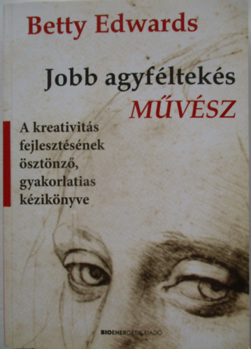 Dr. Betty Edwards - Jobb agyflteks mvsz