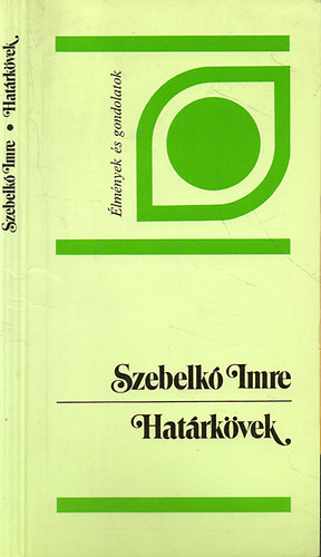 Szebelk� Imre - Hat�rk�vek