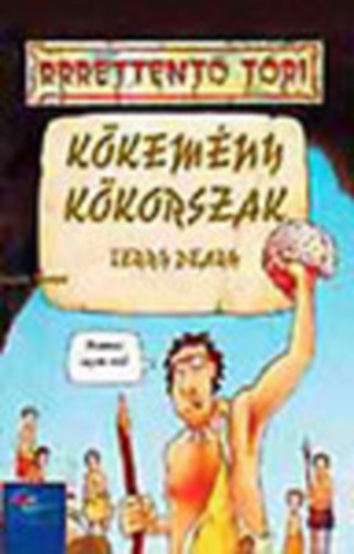 Terry Deary - K�kem�ny k�korszak - RRRettent� t�ri