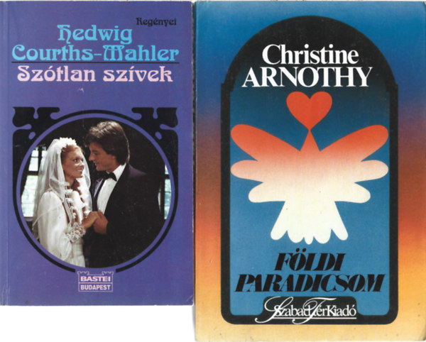 2 db knyv, Hedwig Courths-Mahler: Sztlan szvek, Christine Arnothy: Fldi paradicsom