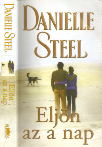 Danielle Steel - Eljn az a nap