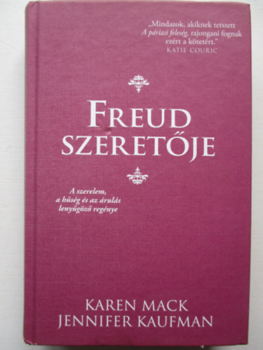 Karen Mack; Jennifer Kaufman - Freud szeretje