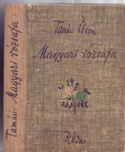 Tam�si �ron - Magyari r�zsafa (R�vai)