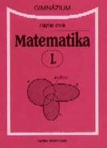 Hajnal Imre - Matematika I.