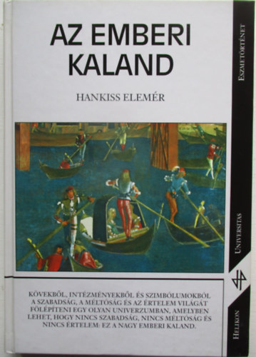 Hankiss Elem�r - Az emberi kaland