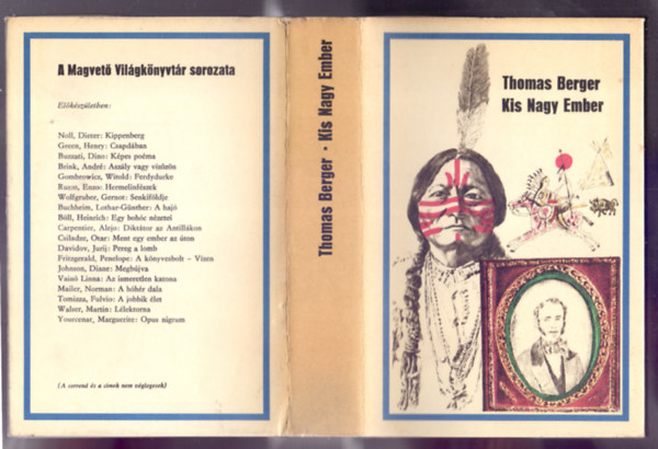 Thomas Berger - Kis Nagy Ember (Little Big Man)