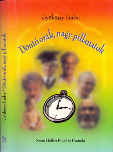 Dr. Gykssy Endre - Dnt rk, nagy pillanatok -Tallkozs a vgtelennel