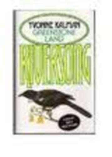 Yvonne Kalman - Greenstone Land: Riversong