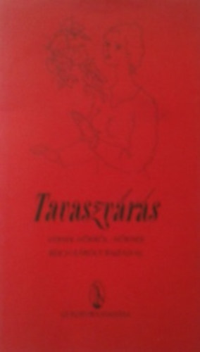 Tomka Mih�ly  Reich K�roly rajzaival (szerk.) - Tavaszv�r�s (Versek n�kr�l, n�knek)