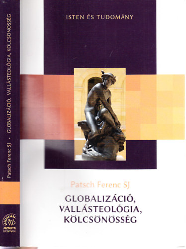 Patsch Ferenc - Globaliz�ci�, vall�steol�gia, k�lcs�n�ss�g