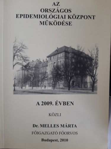 Az Orszgos Epidemiolgiai Kzpont mkdse a 2009. vben