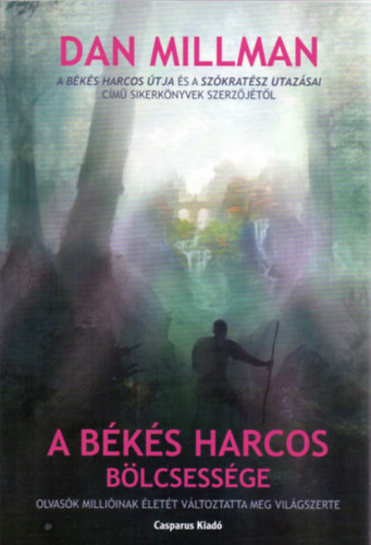 Dan Millman - A bks harcos blcsessge