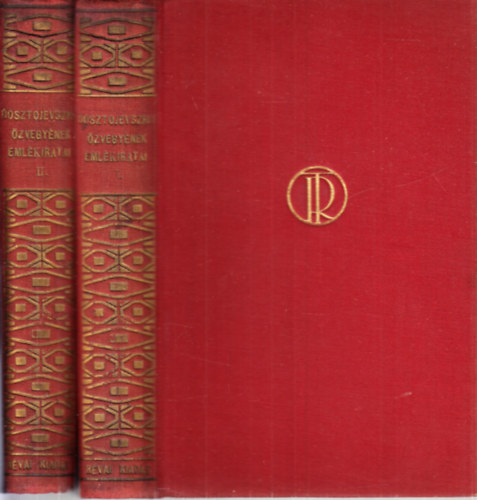 Bonk�l� S�ndor  (ford.) - Dosztojevszkij �zvegy�nek eml�kiratai I-II.