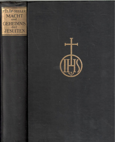 Ren� F�l�p-Miller - Macht und Geheimnis der Jesuiten