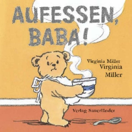 Virginia Miller - Aufessen, Baba