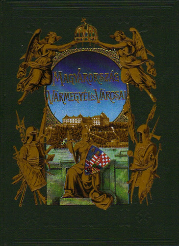 Borovszky Samu dr. - Magyarorsz�g v�rmegy�i �s v�rosai: Pest-Pilis-Solt-Kiskun v�rmegye I.
