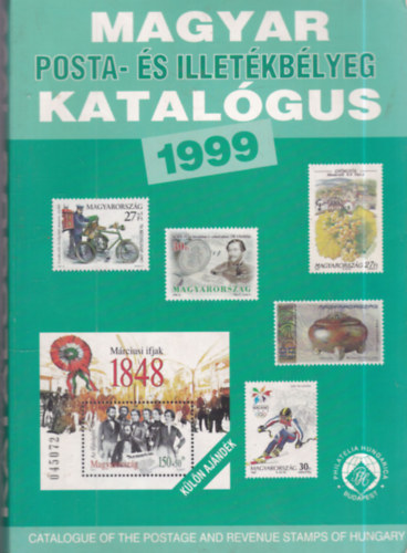 Magyar posta- �s illet�kb�lyeg katal�gus 1999