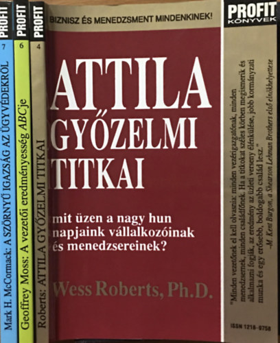 Geoffrey Moss, Mark H. McCormack Wess Roberts - Biznisz s menedzsment mindenkinek! knyvcsomag (3 ktet)