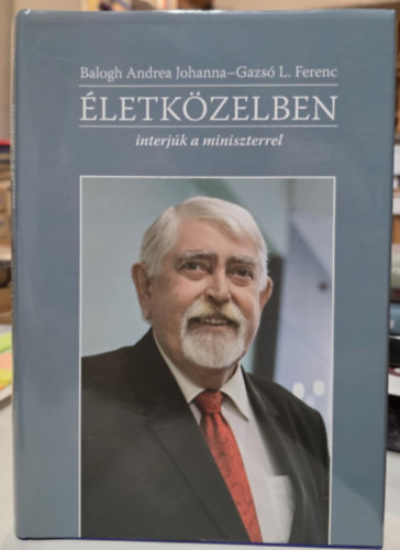 Gazs� L. Ferenc Balogh Andrea Johanna - �letk�zelben interj�k a miniszterrel