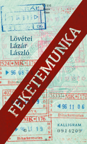 L�v�tei L�z�r L�szl� - Feketemunka