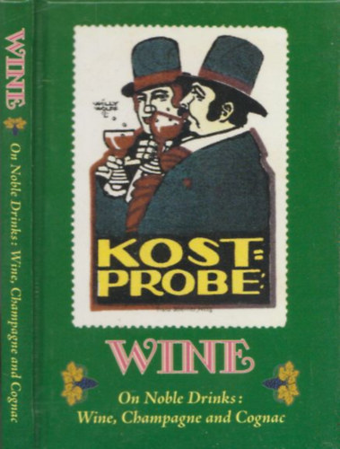 Ch. J. Blase CH Kiddle - Wine (On Noble Drinks: Wine, Champagne and Cognac) (szmozott trpeknyv)