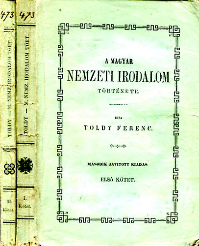 Toldy Ferenc - A magyar nemzeti irodalom trtnete I-II.