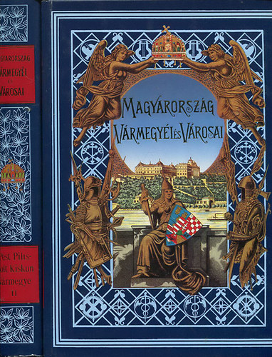 Dr. Borovszky Samu - Magyarország vármegyéi és városai I-II.