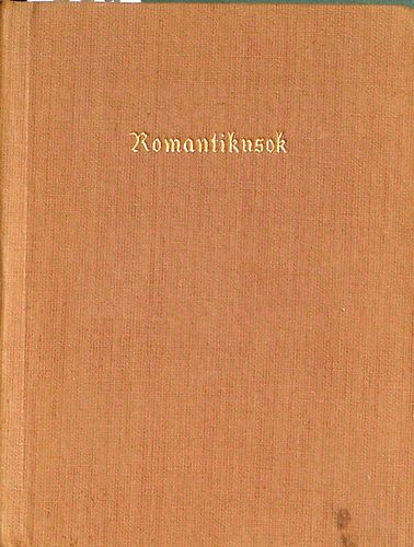 Keresztury Dezs� szerk. - A modern n�met l�ra kincsesh�za: Romantikusok