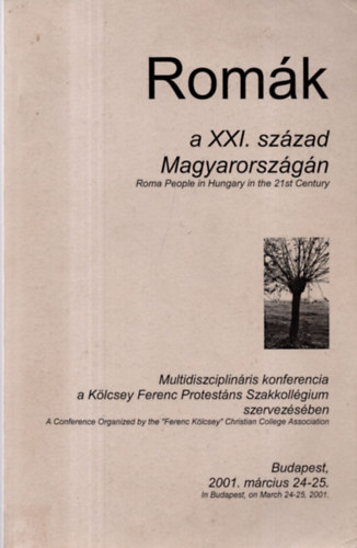 Romk a XXI. szzad Magyarorszgn/Roma people in Hungary...