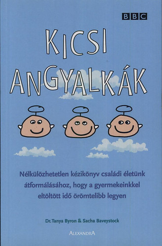 Tanya, Baveystock, Sacha Byron - Kicsi angyalkák