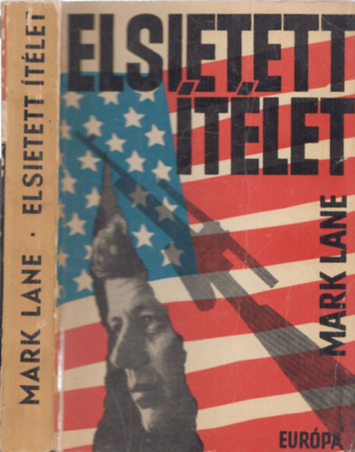 Mark Lane - Elsietett tlet