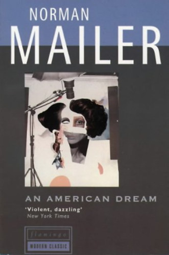 Norman Mailer - An American Dream