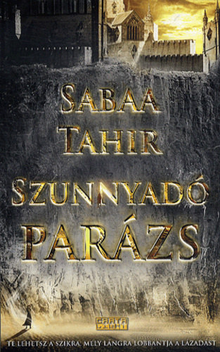 Sabaa Tahir - Szunnyad� par�zs