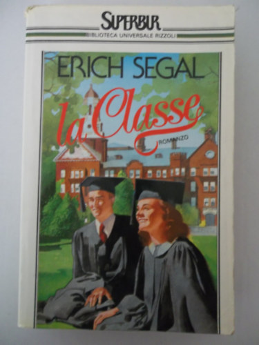 Erich Segal - La Classe
