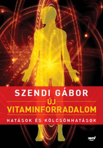 Szendi G�bor - �j vitaminforradalom