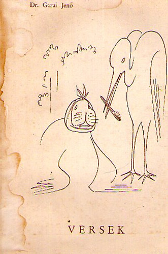 Dr. Garai Jen� - Versek 1918-1968