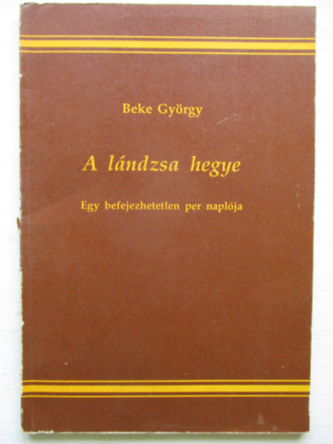 Beke Gyrgy - A lndzsa hegye